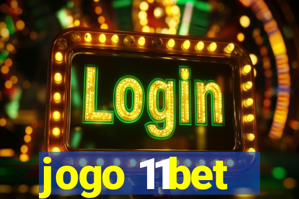 jogo 11bet